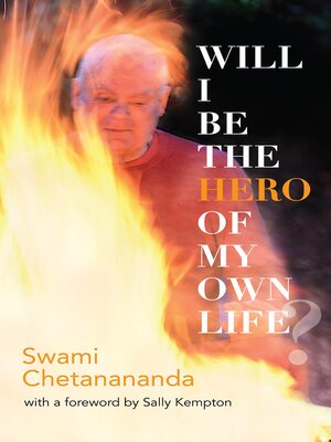 cover image of Will I Be the Hero of My Own Life?
